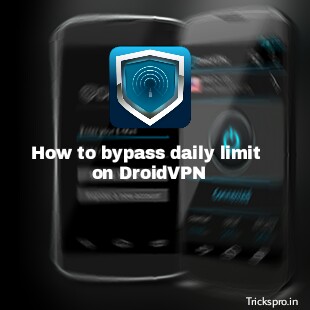 How to bypass DroidVPN bandwidth limit on Free Accounts