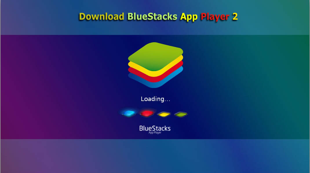 upgrade bluestacks app player