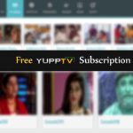 yupptv hack free subscription watch unlimited LiveTV account