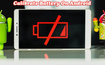 How to Calibrate Battery on Android phone & Tablet