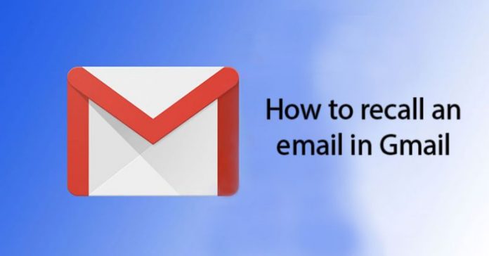 How to Recall an email in Gmail