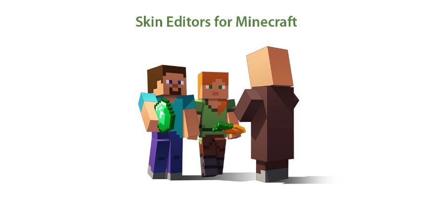 Top 3 Minecraft Skin Editors 